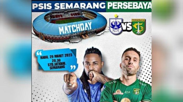 LINK Live Streaming PSIS Semarang vs Persebaya Tayang di TV Indosiar, Hasil Liga 1 Nonton di Sini