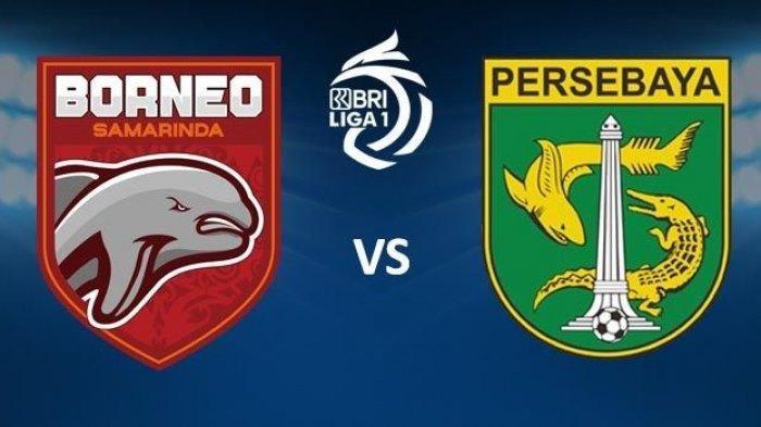 Link Nonton TV Online Live Streaming Indosiar Borneo FC vs Persebaya Jam 4 Ini, Guntara Bisa Main