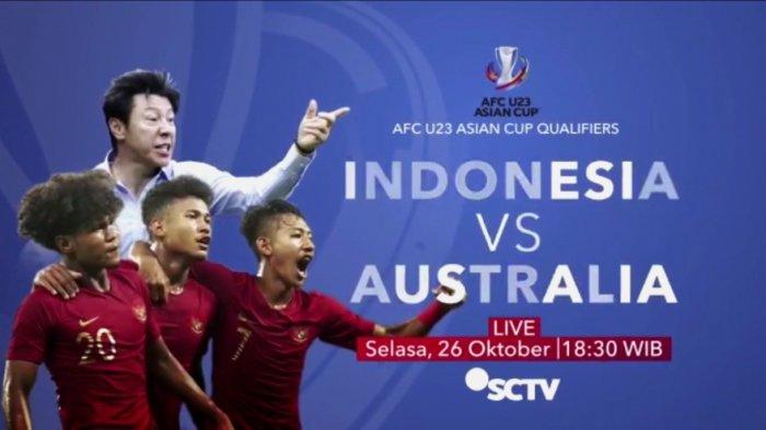 Preview Timnas U-23 Indonesia vs Australia Disiarkan TV SCTV, Main Keras di Kualifikasi Piala Asia
