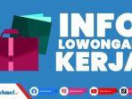 LOWONGAN-KERJA-KJNFLJFG.jpg