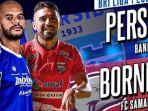 Live-Streaming-Indosiar-Persib-Bandung-vs-Borneo-FC.jpg