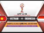 Live-Streaming-Indosiar-jadwal-Timnas-U-19-Indonesia-vs-Vietnam-Piala-AFF-U-19-2022.jpg