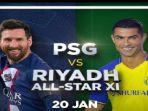 Live-Streaming-Messi-vs-Ronaldo-di-Arab-Saudi-laga-PSG-vs-Riyadh-Allstar-XI.jpg