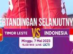 Live-Streaming-RCTI-Timnas-Indonesia-vs-Timor-Leste-SEA-Games-2023.jpg
