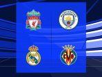 SCTV-jadwal-liga-Champions-Liverpool-vs-Villarreal-Man-City-vs-Real-Madri.jpg