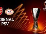 Siaran-Langsung-SCTV-Arsenal-vs-PSV-di-Live-Streaming-Liga-Europa.jpg