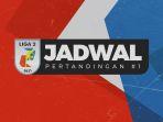 jadwal-siaran-langsung-liga-2-2021-yang-tayang-di-tv-indosiar-o-channel.jpg