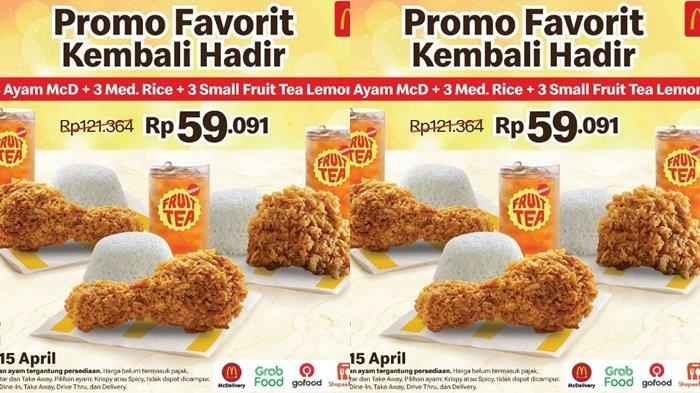 Katalog Promo McD Hari ini 14 April 2024, Dapatkan 3 Potong Ayam, 3 Nasi dan 3 Minum Rp 59 Ribuan