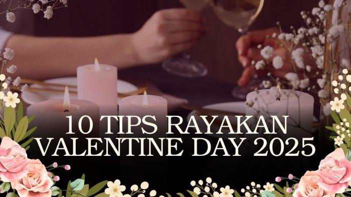Sambut Valentine Day 2025, Ini 10 Tips Seru Buat Jomblo Biar Tetap Happy Meski Tak Punya Pasangan