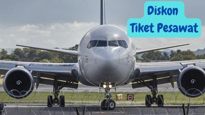Daftar Diskon Tiket Pesawat Periode Juni-Juli 2025, Cek Citilink dan Besaran Potongan dari Lion Air
