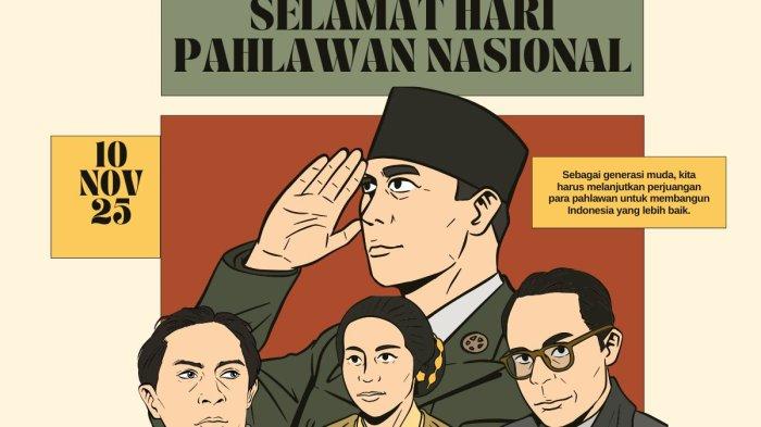 HARI PAHLAWAN 2025 - Poster Hari Pahlawan 2025, diolah di aplikasi Canva. Berikut contoh poster Hari Pahlawan 2025 yang keren (Grafis TribunKaltim.co/Canva)