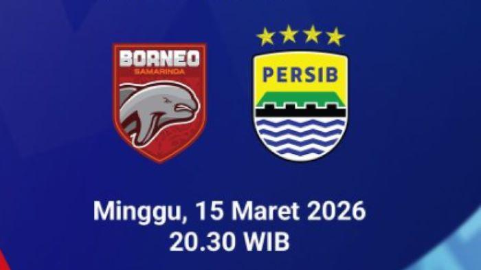 LIGA 1 LIVE - Borneo FC vs Persib Bandung live 15 Maret 2026 pukul 20.30 WIB. Simak cara nonton live streaming pertandingan Borneo FC vs Persib Bandung di Vidio.