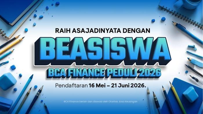 INFO BEASISWA 2026 - Poster pengumuman Beasiswa BCA Finance Peduli 2026 buka pendaftaran. Beasiswa BCA Finance Peduli 2026 ini mahasiswa Kalimantan Timur bisa mencoba mendaftarnya