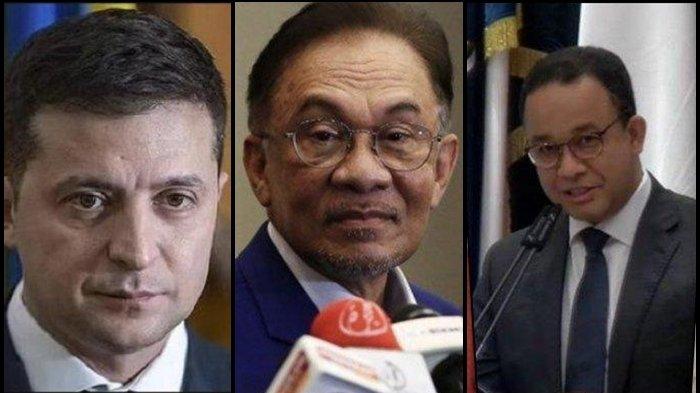 Tiga Tokoh yang Jadi Sorotan Dunia: Dari Zelenskyy, Anwar Ibrahim hingga Anies Baswedan