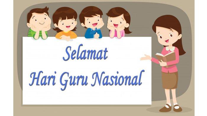 80 Ucapan Selamat Hari Guru Nasional 2024 yang Unik dan Menyentuh Hati untuk Wali Kelas di Sekolah