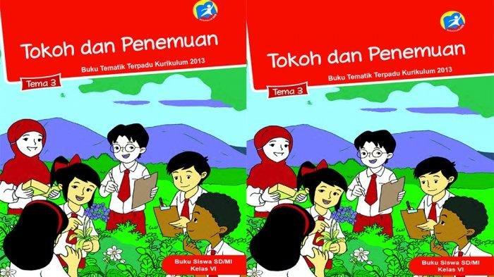 Kunci Jawaban UAS / PAS Tema 3 Kelas 6, Semester Ganjil, Tokoh dan Penemuan, Pilihan Ganda dan Esai