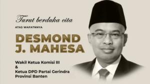 20230624_Ucapan-duka-cita-meninggalnya-Desmond-J-Mahesa_riwayat-dan-karier-politiknya.jpg