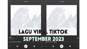 20230925_lihat-7-lirik-lagu-viral-di-TikTok-terbaru-september-2023.jpg