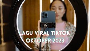 20231004_judul-lagu-yang-lagi-viral-di-tiktok-oktober-2023.jpg