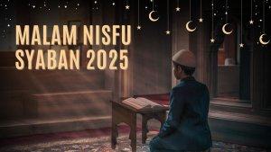 20250213_Malam-Nisfu-Syaban-2025.jpg