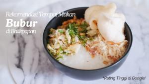 20250728_Tempat-Makan-Bubur-di-Balikpapan.jpg