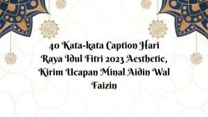 40-kata-kata-Idul-Fitri-2023-lebaran.jpg