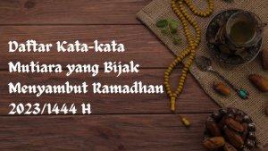 60-kata-kata-bijak-Ramadhan-2023-panjang-dan-pendek.jpg