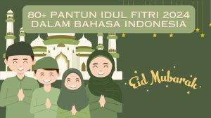 80-Pantun-Idul-Fitri-2024-dalam-Bahasa-Indonesia.jpg