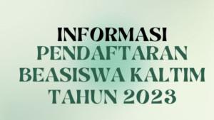 Info-beasiswa-2023-Pengumuman-Beasiswa-Kaltim-Tuntas-2023.jpg
