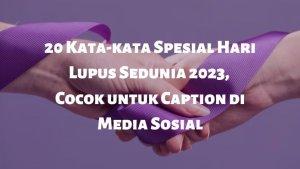 kata-kata-Hari-Lupus-Sedunia.jpg