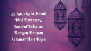 kata-kata-menyambut-Idul-Fitri-2022-terbaru.jpg
