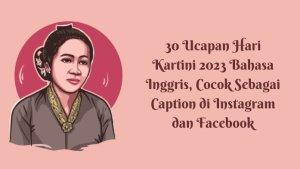 ucapan-Hari-Kartini-2023-Bahasa-Inggris.jpg