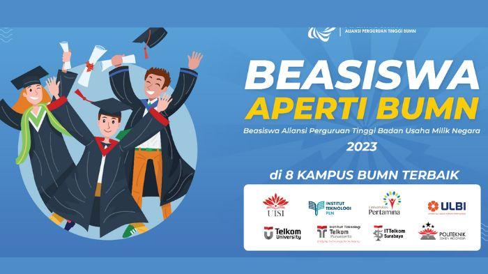 8 Pilihan Kampus di Beasiswa Aperti BUMN 2023 untuk Kuliah S1 Gratis, Ada Telkom University