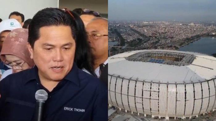 Polemik JIS, Erick Thohir Meradang Soal Renovasi hingga Ajukan JIS Jadi Venue Piala Dunia U17 2023