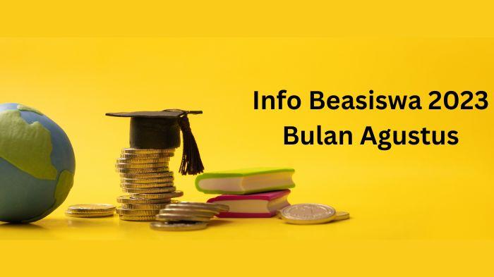 20230731_Info-beasiswa-2023-bulan-Agustus.jpg