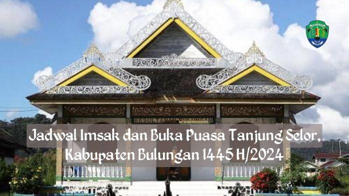 20240313_jadwal-imsak-buka-puasa-tanjung-selor-bulungan.jpg