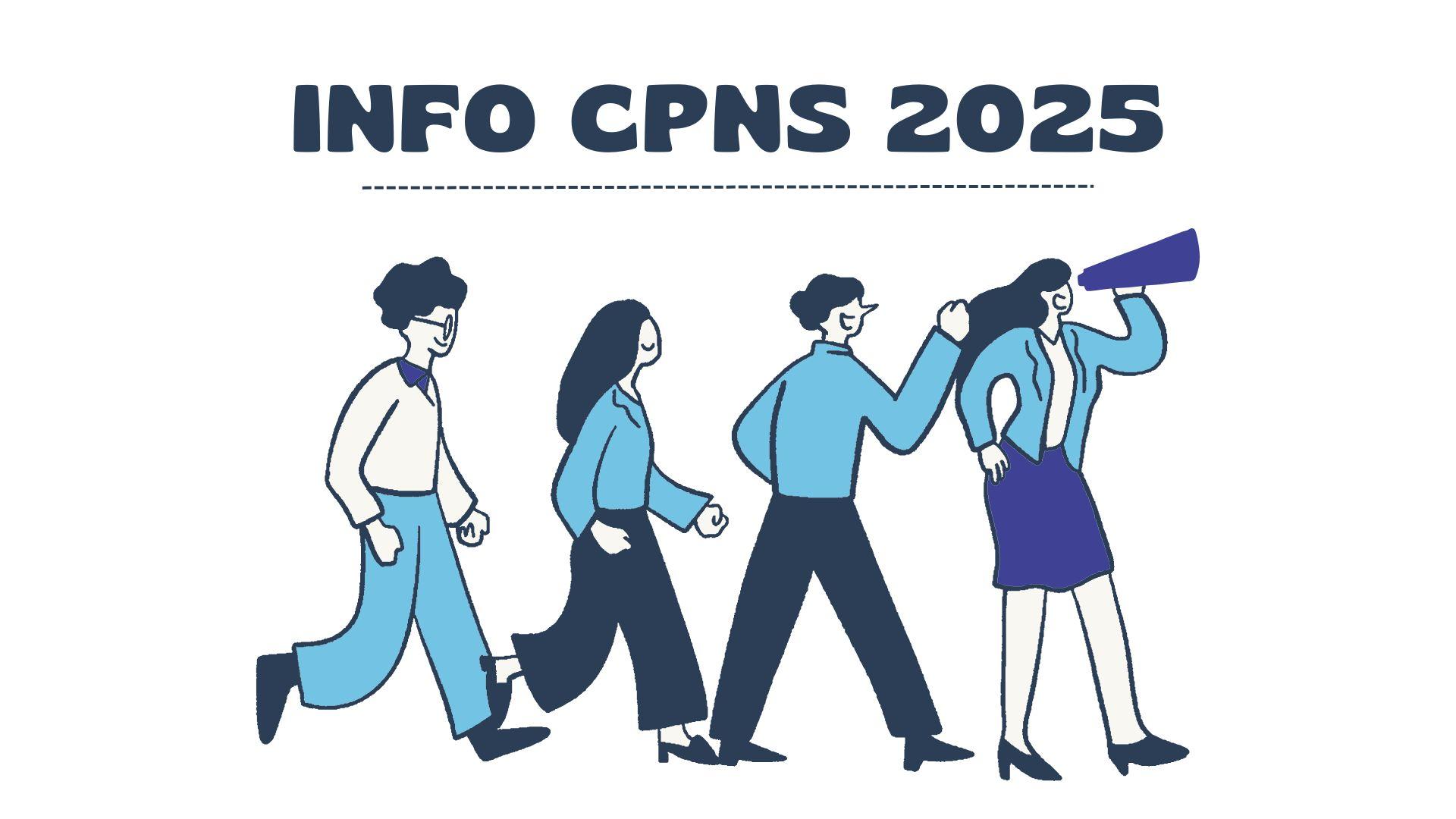 Info CPNS 2025: Prediksi Jadwal Pembukaan, Syarat Umum hingga 30 Instansi dengan Peluang Lulus Besar