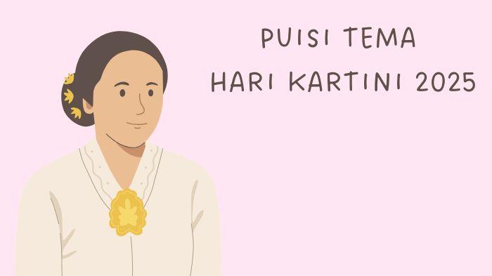 15 Contoh Puisi Tema Hari Kartini 2025 yang Singkat dan Menyentuh Hati, Mudah Dihafal untuk Lomba