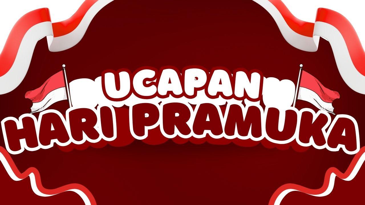 70 Ucapan Hari Pramuka 2025 Singkat dan Inspiratif untuk Caption di Media Sosial