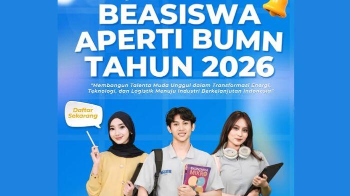 Beasiswa Aperti BUMN 2026 Dibuka, Cek Syarat, Jadwal dan Daftar Kampus Kuliah Gratis D3-S1