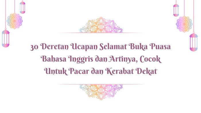 30-ucapan-selamat-buka-puasa-bahasa-inggris-untuk-pacar.jpg
