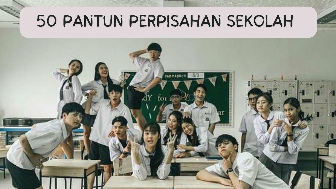 50-PANTUN-PERPISAHAN-SEKOLAH-2.jpg