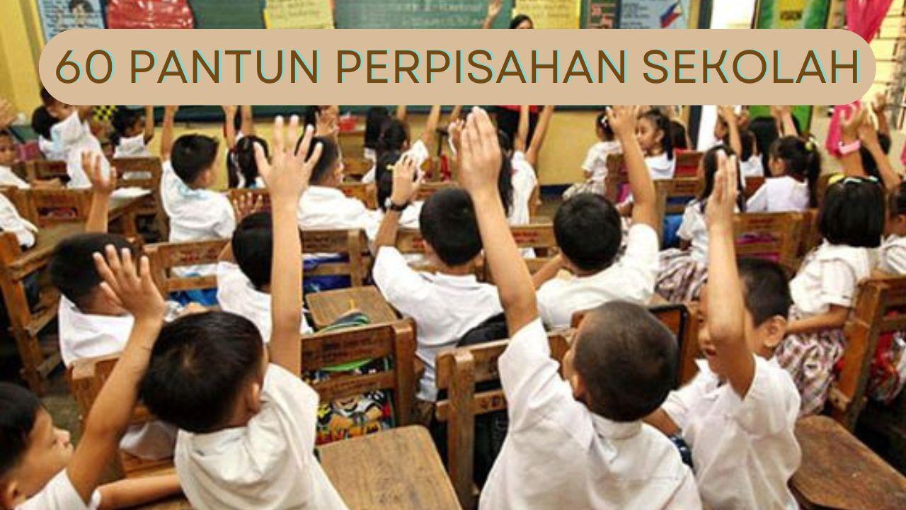 60-PANTUN-PERPISAHAN-SEKOLAH.jpg