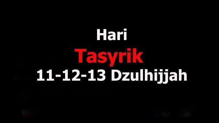 Hari-Tasyrik-adalah-tiga-hari-setelah-Idul-Adha-11-12-dan-13-Dzulhijjah-TribunJogjacom.jpg