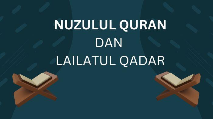 Ilustrasi-Cek-apa-persamaan-dan-perbedaan-Nuzulul-Quran-dan-Lailatul-Qadar.jpg