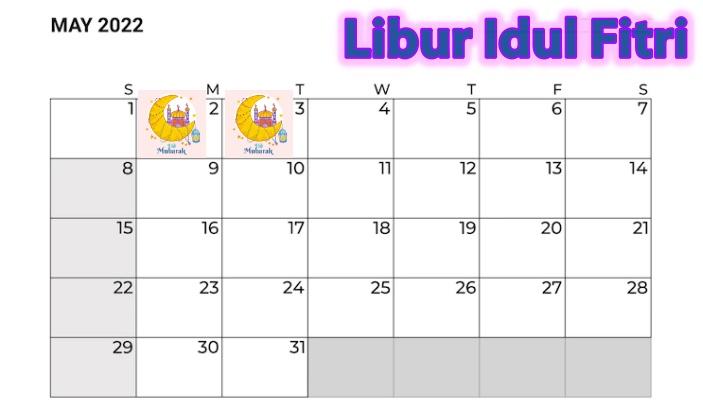 Kapan Libur Lebaran 2022? Jadwal Cuti Bersama 2022 dan Libur Idul Fitri, Bisa dapat Libur 10 Hari