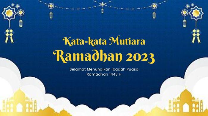Kata-kata-mutiara-menyambut-Ramadhan-2023.jpg