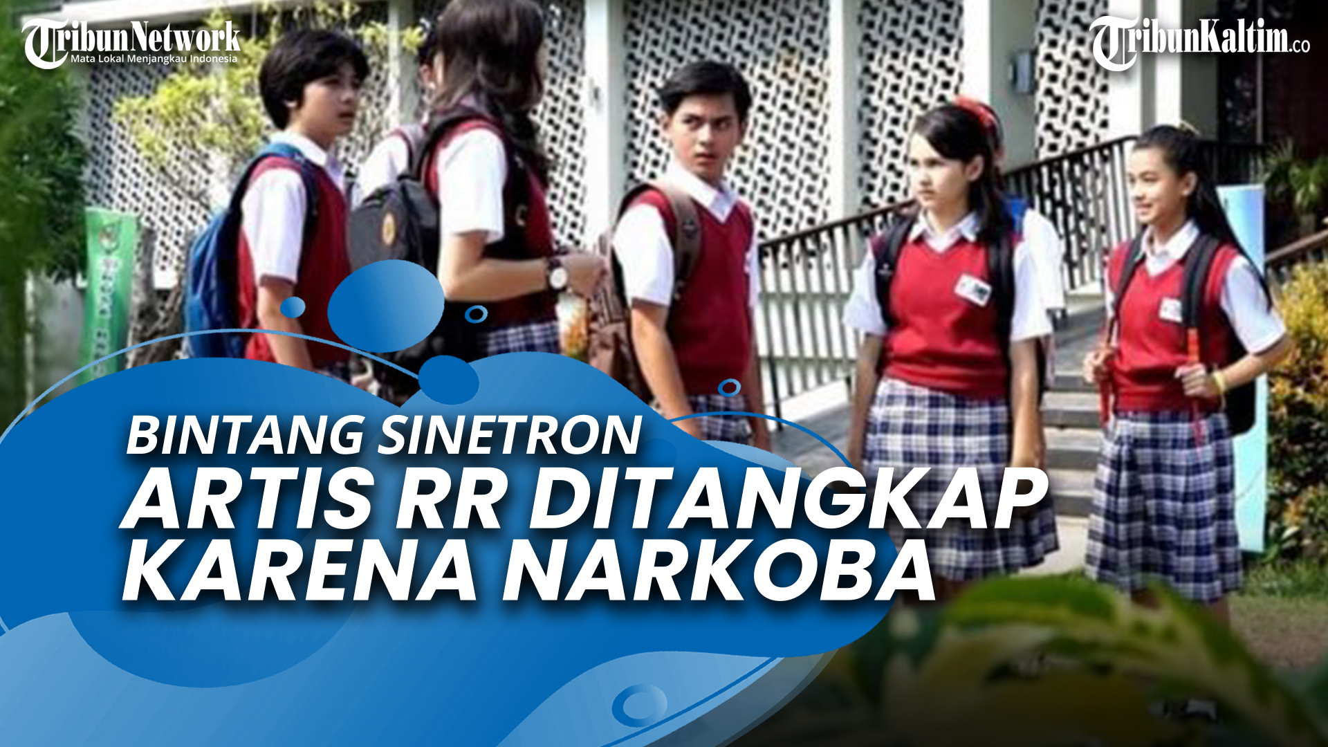 HOT! Bintang Sinetron Dari Jendela SMP Ditangkap Polisi di Lokasi Syuting, Artis RR Terjerat Narkoba