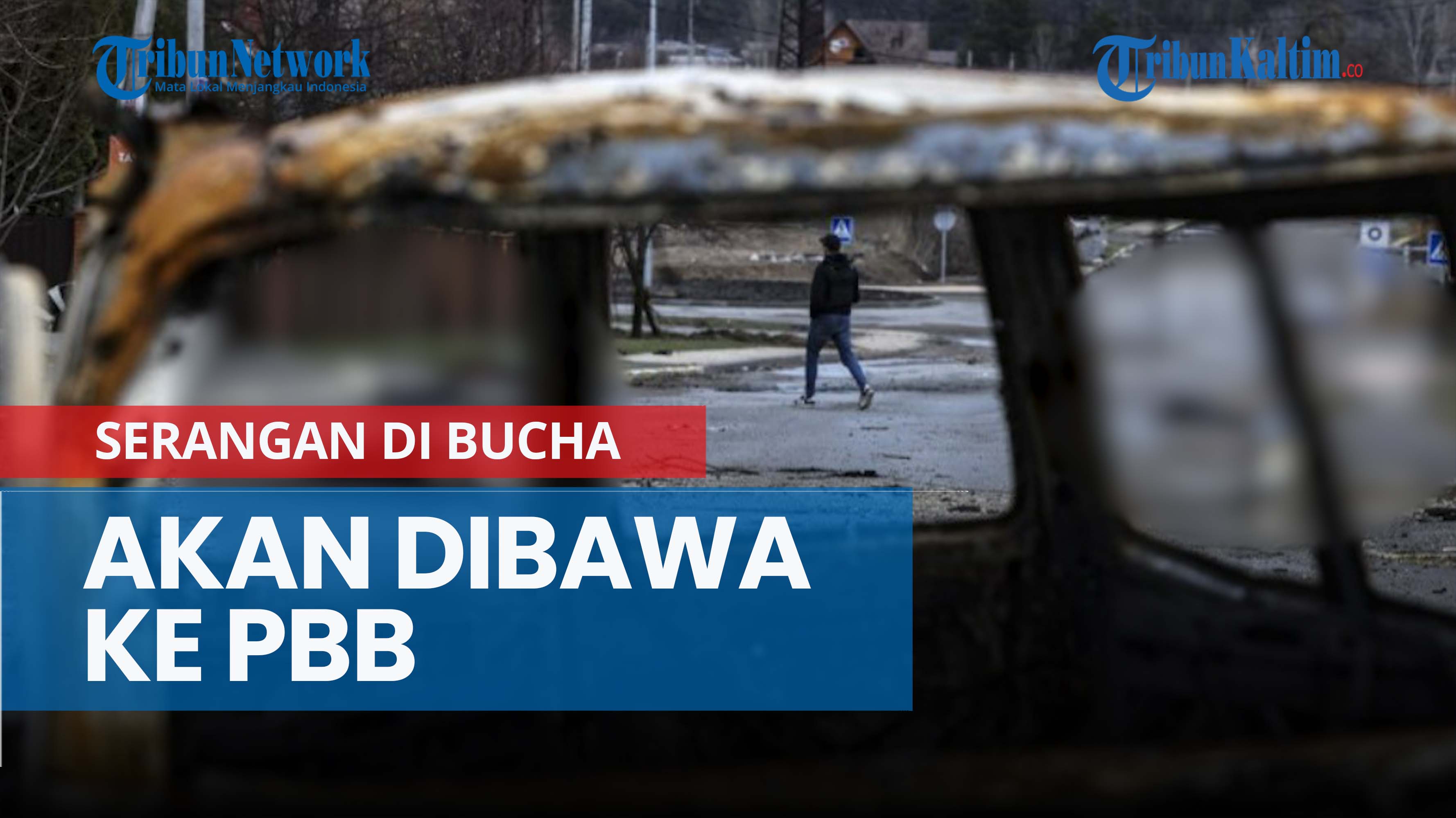 serangan-di-bucha-akan-dibawa-ke-pbb-kremlin-menyangkal-sebut-sebagai-tuduhan-palsu.jpg