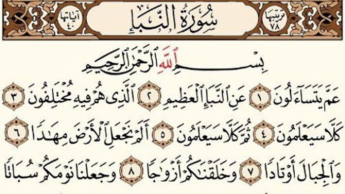 LENGKAP Surah An-Naba Ayat 1-40, Dalam Bahasa Arab, Latin, Terjemahan hingga Keutamaannnya
